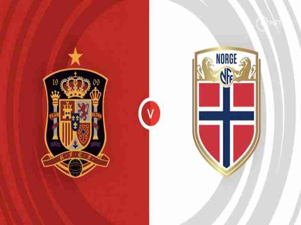 Nhận định bóng đá Tây Ban Nha vs Na Uy, 2h45 ngày 26/3
