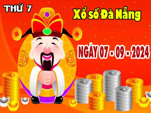 Thông tin XSDNG ngày 7/9/2024 - Thông tin KQ xổ số Đà Nẵng thứ 7