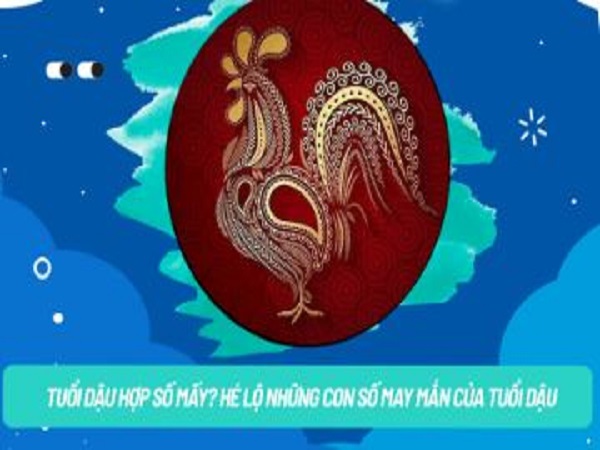 Con số may mắn tuổi Dậu ngày 22/11 mang lại năng lượng tích cực
