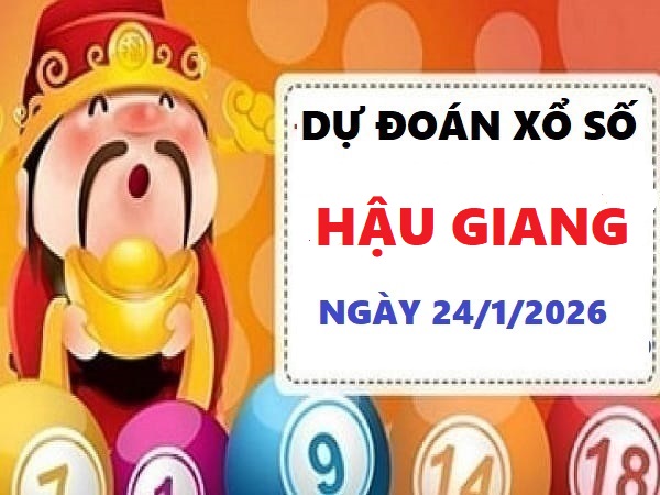 Dự đoán XSHG ngày 24/1/2026 Thứ 7 hôm nay Siêu Chính Xác