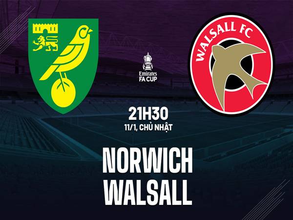 Nhận định Norwich vs Walsall